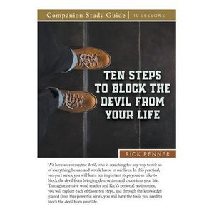 Ten Steps to Block the Devil From Your Life Study Guide -- Rick Renner